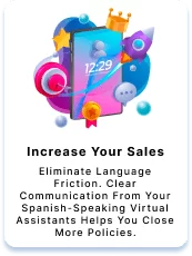 Graphic promoting sales growth with the title "Increase Your Sales" and text detailing how Spanish-speaking Virtual Assistants eliminate language friction to help close more policies.