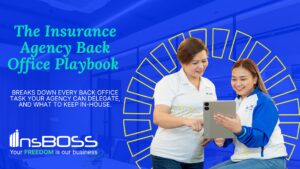 The Insurance Agency Back Office Playbook Every Task You Can Delegate