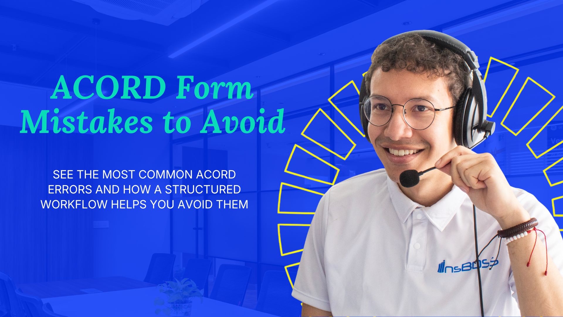 ACORD Form Mistakes