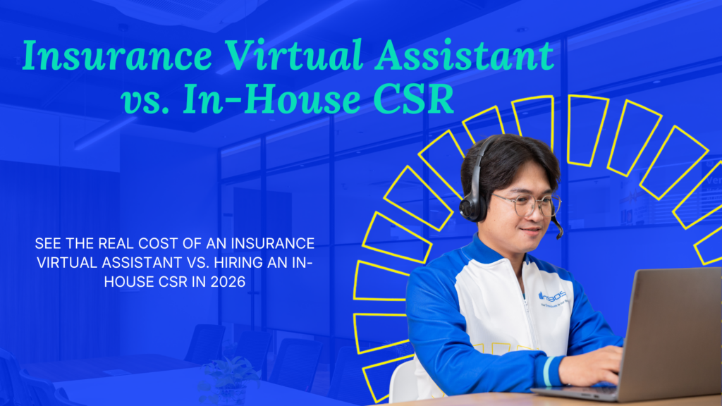 Insurance Virtual Assistant vs. In-House CSR